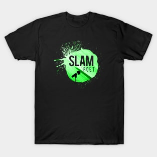 Slam Poet T-Shirt